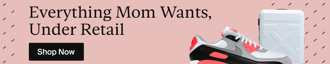 Everything Mom Wants Under Retail