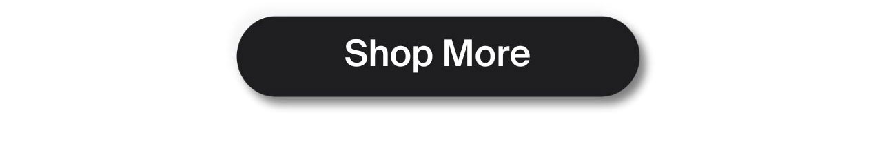 Shop More