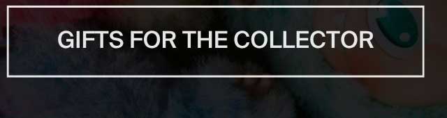 Best Gifts for the Collector