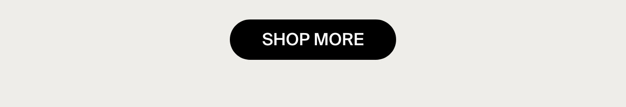 Shop More