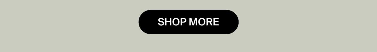 shop more
