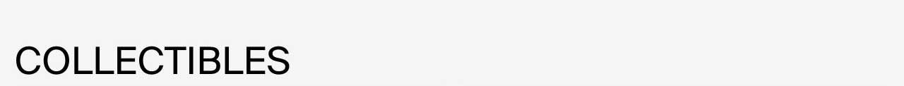 COLLECTIBLES