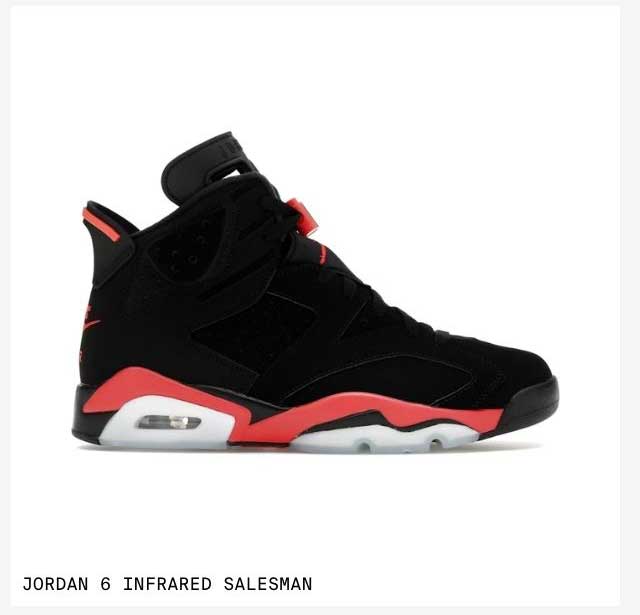 JORDAN 6 RETRO INFRARED SALESMAN