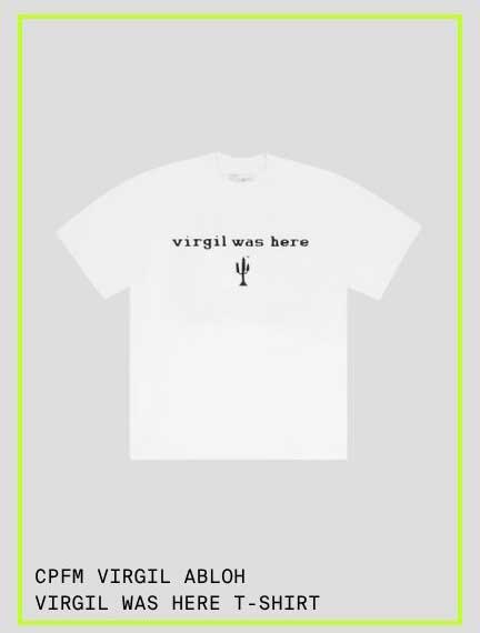 CPFM VIRGIL ABLOH VIRGIL WAS HERE TSHIRT