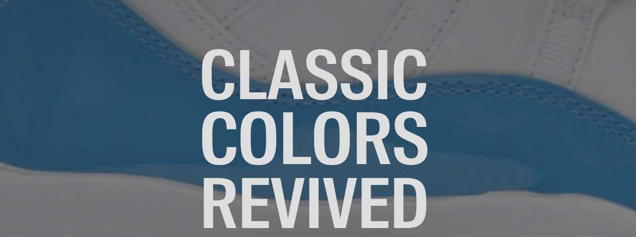 CLASSIC COLORS REVIVED