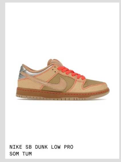 NIKE SB DUNK LOW PRO SOM TUM