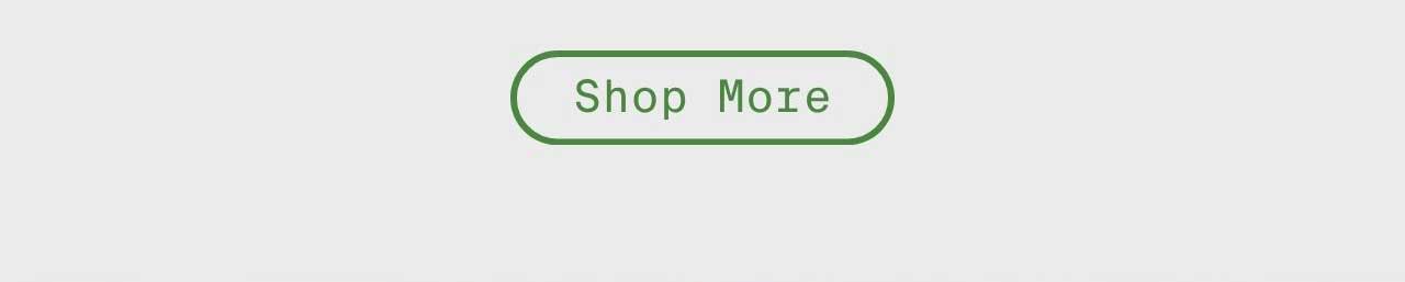 Shop More