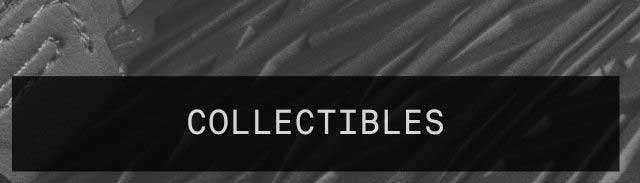 COLLECTIBLES
